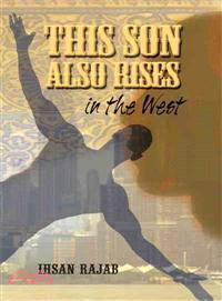 This Son Also Rises in the West