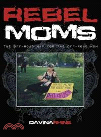 Rebel Moms