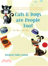 Cats & Dogs Are People Too!