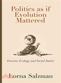 Politics As If Evolution Mattered