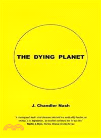 The Dying Planet