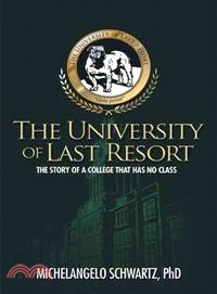 The University of Last Resort