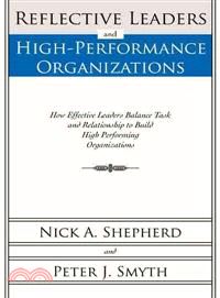 Reflective Leaders and High-Performance Organizations