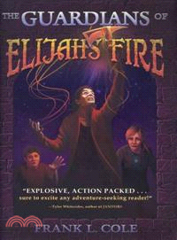 The Guardians of Elijah's Fire