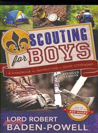 Scouting for Boys ─ A Handbook for Instruction in Good Citizenship
