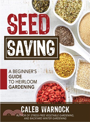 Seed Saving ─ A Beginner's Guide to Heirloom Gardening