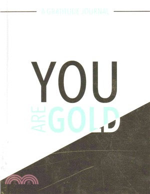 You Are Gold ─ A Gratitude Journal