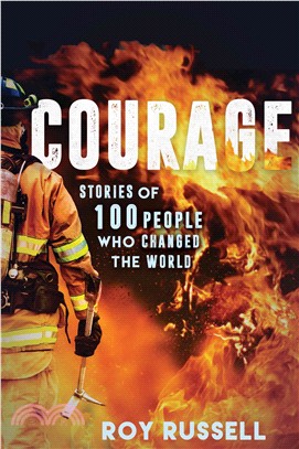 Courage ─ Stories of 100 People Who Changed the World