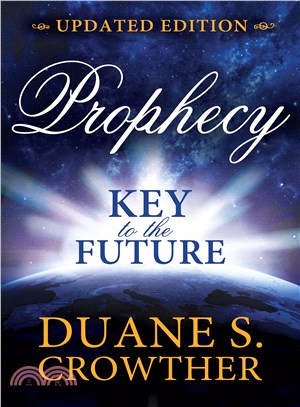 Prophecy ─ Key to the Future