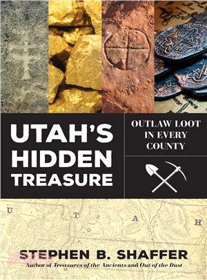 Utah's Hidden Treasure ─ Outlaw Loot in Every County