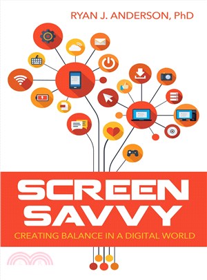 Screen Savvy ─ Creating Balance in a Digital World