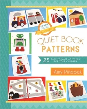 Quiet Book Patterns ― 25 Easy-to-make Activities for Your Children; Includes Digital Downloads