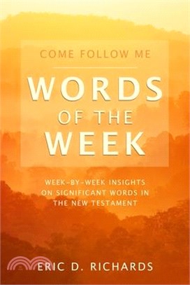 Come Follow Me Words of the Week