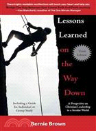 Lessons Learned on the Way Down ─ A Perspective on Christian Leadership in a Secular World