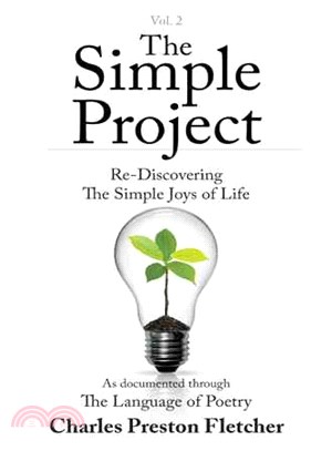 The Simple Project ─ Re-Discovering the Simple Joys of Life