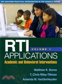RTI Applications ─ Academic and Behavioral Interventions