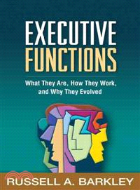 Executive Functions ─ What They Are, How They Work, and Why They Evolved