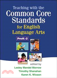 Teaching With the Common Core Standards for English Language Arts