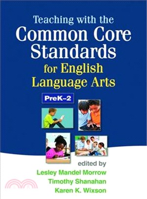 Teaching With the Common Core Standards for English Language Arts, Grades 3-5