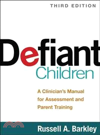 Defiant Children ─ A Clinician's Manual for Assessment and Parent Training