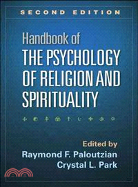 Handbook of the Psychology of Religion and Spirituality