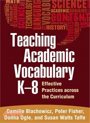 Teaching Academic Vocabulary, K-8 ― Effective Practices Across the Curriculum
