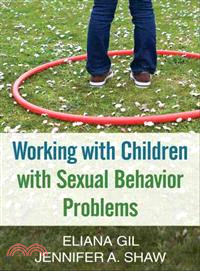 Working With Children With Sexual Behavior Problems