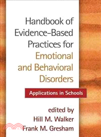 Handbook of Evidence-Based Practices for Emotional and Behavioral Disorders ― Applications in Schools