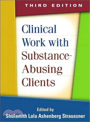 Clinical Work With Substance-Abusing Clients