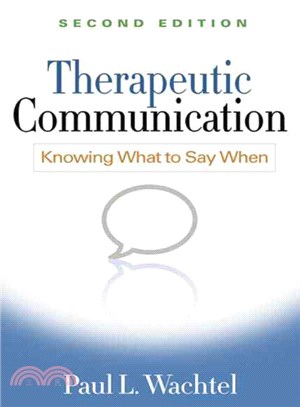 Therapeutic Communication ─ Knowing What to Say When