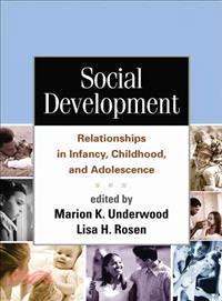 Social Development ─ Relationships in Infancy, Childhood, and Adolescence