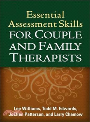 Essential Assessment Skills for Couple and Family Therapists