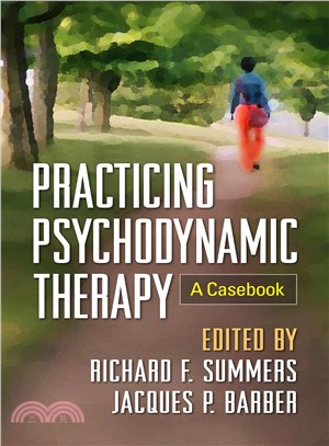 Practicing Psychodynamic Therapy ― A Casebook
