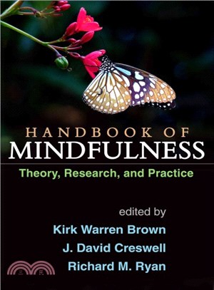 Handbook of Mindfulness ─ Theory, Research, and Practice
