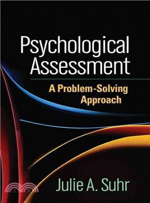 Psychological Assessment ─ A Problem-Solving Approach