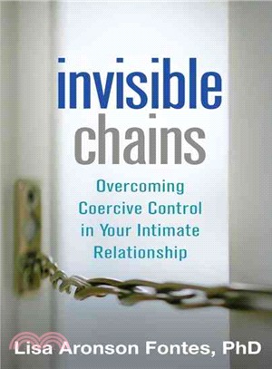 Invisible Chains ─ Overcoming Coercive Control in Your Intimate Relationship