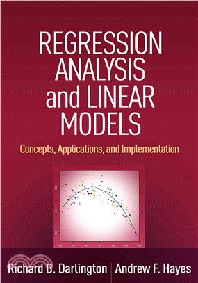 Regression analysis and linear models :  concepts, applications, and implementation /