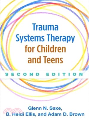 Trauma Systems Therapy for Children and Teens