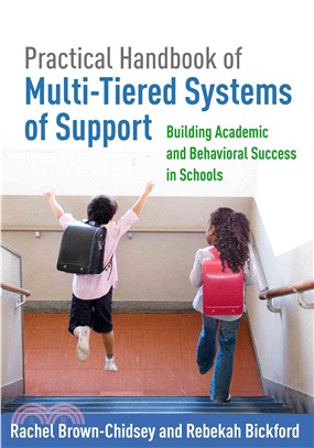 Practical Handbook of Multi-Tiered Systems of Support ─ Building Academic and Behavioral Success in Schools