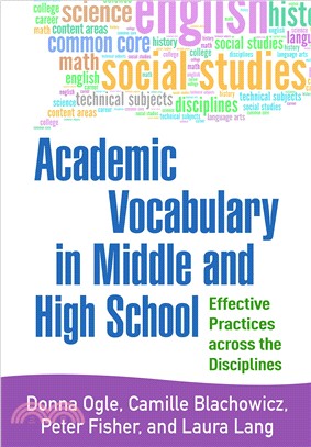 Academic Vocabulary in Middle and High School ─ Effective Practices across the Disciplines