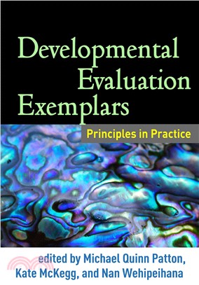 Developmental Evaluation Exemplars ― Principles in Practice