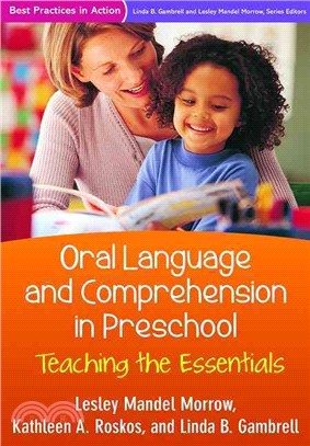 Oral language and comprehension in preschool : teaching the essentials /