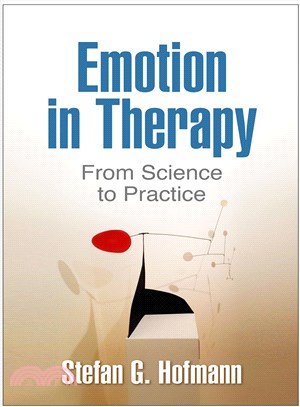 Emotion in Therapy ─ From Science to Practice