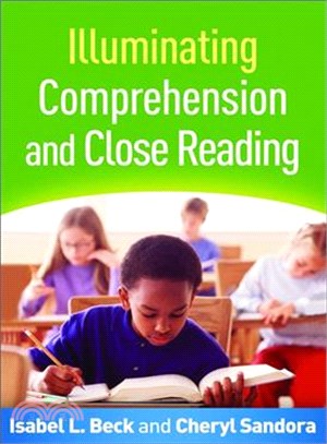 Illuminating Comprehension and Close Reading