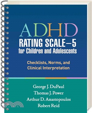 ADHD Rating Scale ― 5 for Children and Adolescents: Checklists, Norms, and Clinical Interpretation