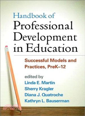 Handbook of Professional Development in Education ─ Successful Models and Practices, PreK-12