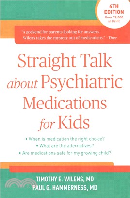 Straight Talk About Psychiatric Medications for Kids