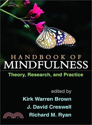 Handbook of Mindfulness ― Theory, Research, and Practice