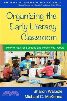 Organizing the Early Literacy Classroom ─ How to Plan for Success and Reach Your Goals