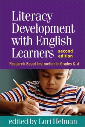 Literacy Development With English Learners ─ Research-Based Instruction in Grades K-6